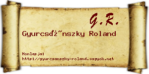 Gyurcsánszky Roland névjegykártya